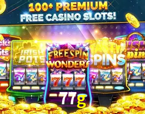 Descubra o Mundo do Cassino Online com 77g